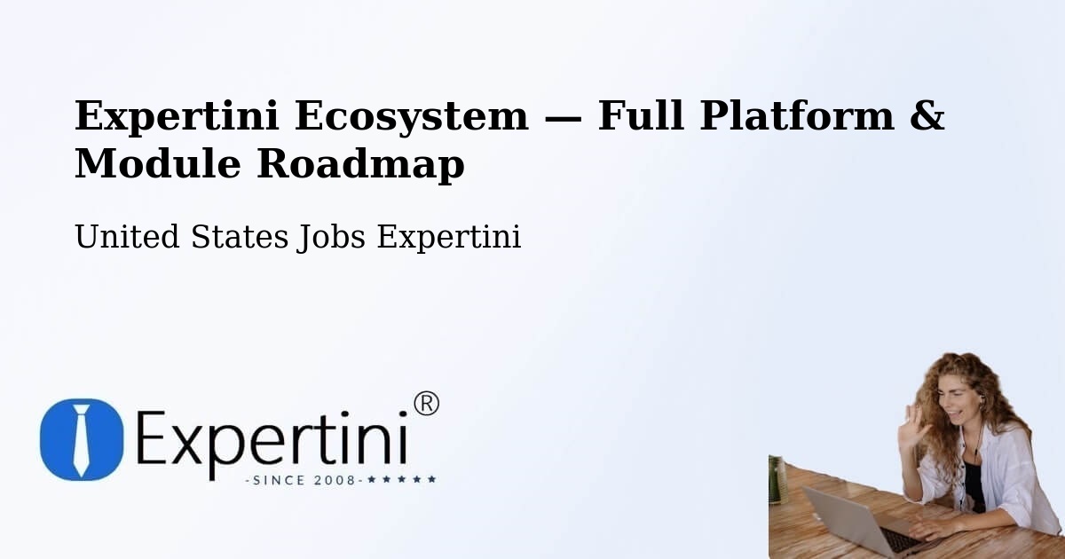 Expertini Ecosystem — Full Platform & Module Roadmap – Anderson